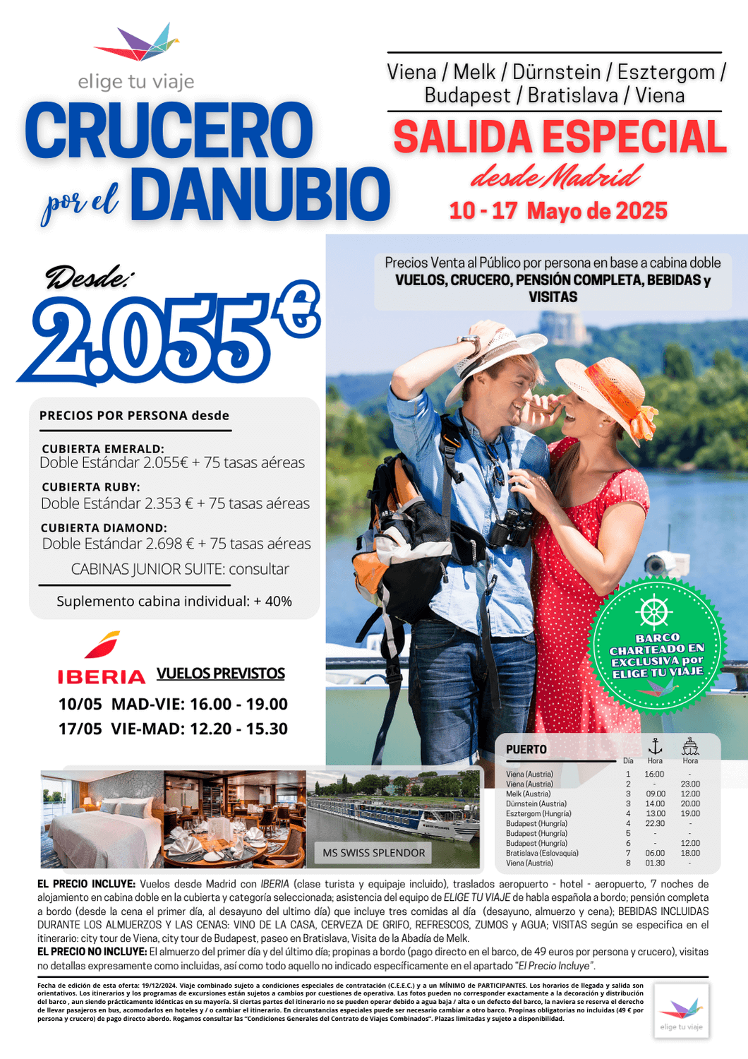 CRUCERO POR EL DANUBIO, 10-17 de mayo 2025, salida ESPECIAL desde MADRID; incluye vuelos, traslados in/out, 7 noches de crucero en cabina y categoría seleccionadas, asistencia del equipo de ELIGE TU VIAJE de habla española a bordo, pensión completa a bordo, bebidas detalladas y visitas según itinerario, para Agencias de Viajes, con Elige tu Viaje.